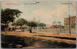 Postcard China Hong Kong Club c1910s Cricket Ground Queen’s Building *as is*