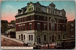 Postcard New Westminster British Columbia 1910s Post Office Building Trolley Car