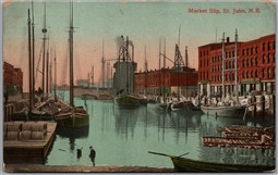 Postcard St. John New Brunswick c1912 Market Slip Boats to Belgium