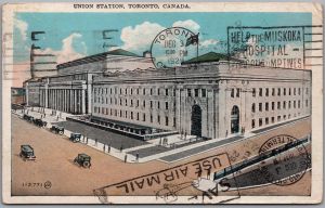 Postcard Toronto Ontario c1921 Union Station Slogan Cancels Airmail Muskoka 