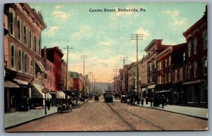 Postcard Pottsville Pennsylvania c1912 Centre Street Cars Trolley Shops Signs