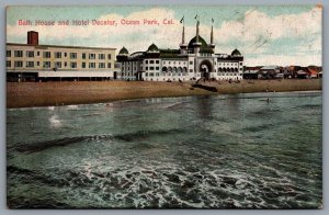 Postcard Ocean Park CA c1908 Bath House And Hotel Decatur Beach View