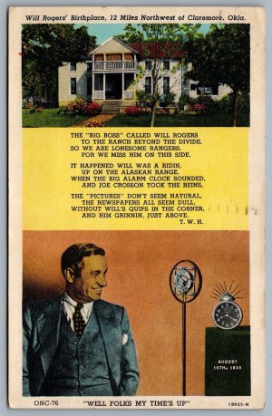 Postcard Claremore OK c1953 Will Rogers Birthplace Well Folks My Time’s Up