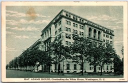 Postcard Washington DC c1930s Hay Adams House Overlooking The White House