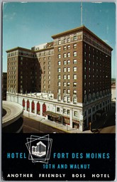 Postcard Des Moines Iowa c1980 Hotel Fort Des Moines 10th and Walnut