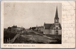 Postcard Manistique Michigan c1907 Range Street South Schoolcraft County
