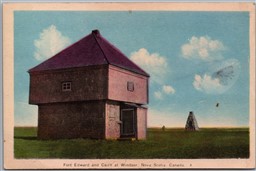 Postcard Windsor Nova Scotia Fort Edward and Cairn Block House Hants County