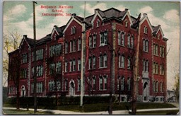 Postcard Indianapolis Indiana c1910s Benjamin Harrison School Destroyed 1965