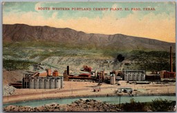 Postcard El Paso Texas c1910s South Western Portland Cement Plant