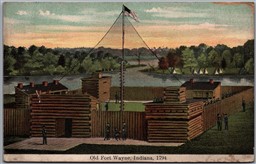 Postcard Fort Wayne Indiana Old Fort Wayne 1794 Garrison Allen County *as is*