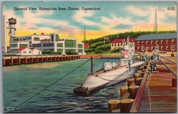 Postcard Groton Connecticut General View Submarine Base