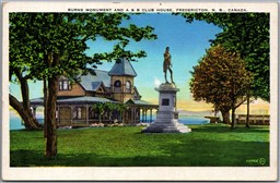 Postcard Fredricton New Brunswick Burns Monument and A & B Club House