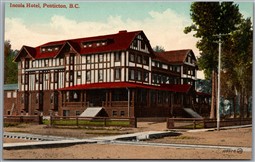 Postcard Penticton British Columbia c1910s CPR Incola Hotel Demolished 1981