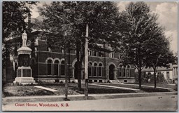 Postcard Woodstock New Brunswick Court House Carleton County