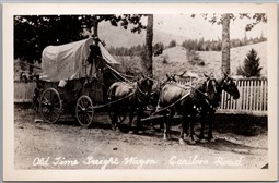 Postcard RPPC Cariboo Road British Columbia Old Time Freight Wagon