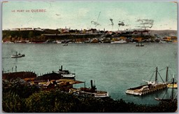Postcard Quebec c1910 Le Port St. Lawrence River Steamers to Redlands California