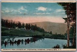 Postcard Stamford New York Churchill Park Showing Mt. Utsayantha Catskill Mts.