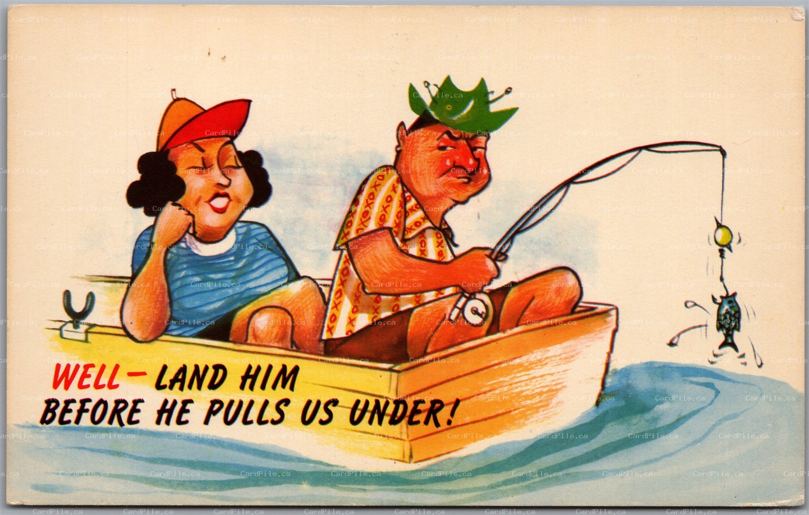 Postcard Comic Art Fishing Humor Well, Land Him