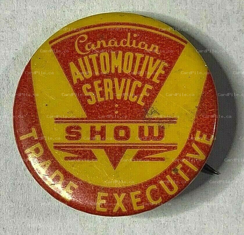 VINTAGE & RARE Canadian Automotive Service Show - Trade Executive Pinback Button