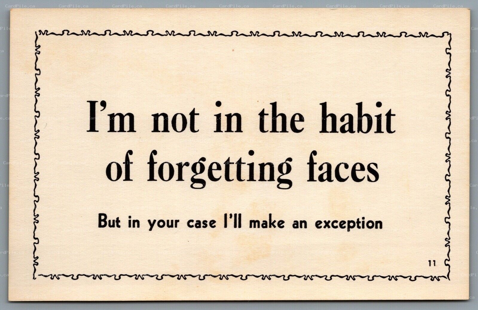 Postcard Insult I'm Not in the Habit of Forgetting Faces… I’ll Make An Exception