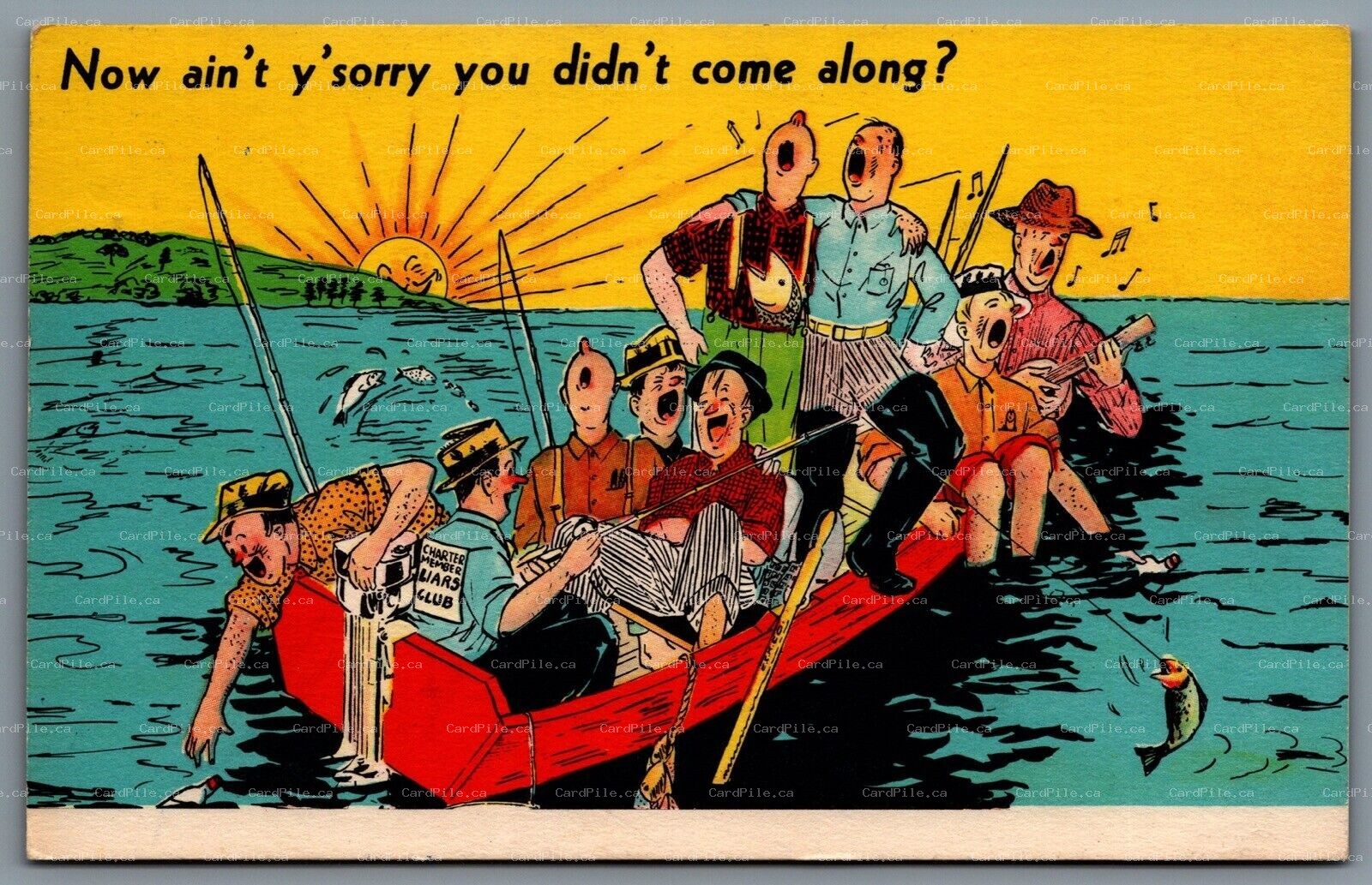 Postcard c1959 Now Ain’t Y’Sorry You Didn’t Come Along? Men Fishing Singing Boat