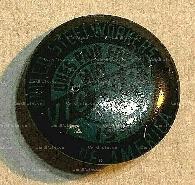 VINTAGE 1946 United Steelworkers of America Dues Paid For CIO Victory - Pinback