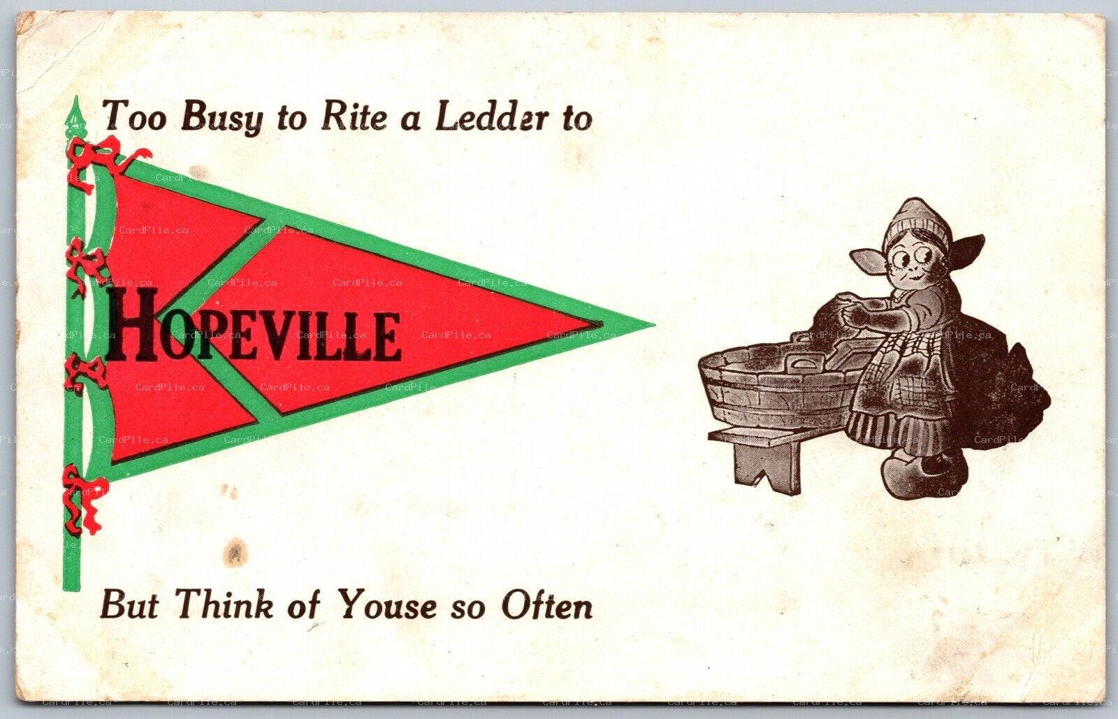 Postcard Hopeville Ontario c1913 Pennant Too Busy To Rite a Ledder to Split Ring