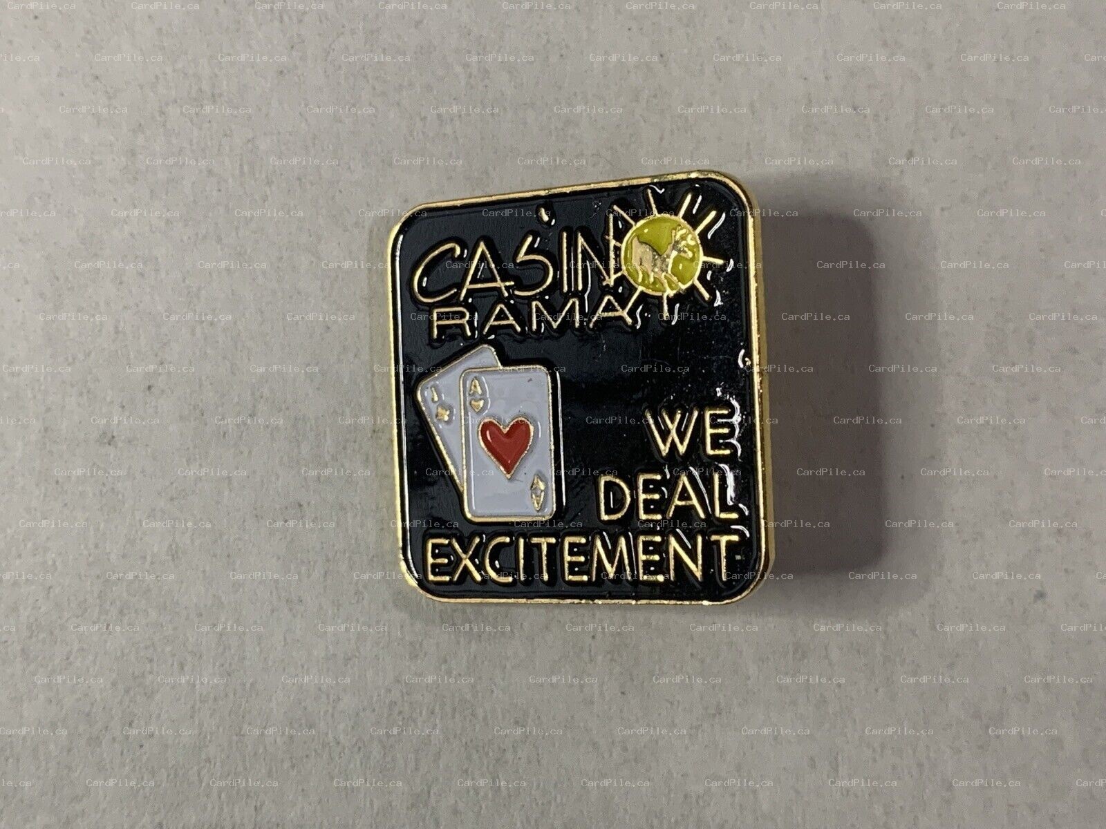 Orillia Ontario Canada - Casino Rama - We Deal Excitement - Lapel Pin