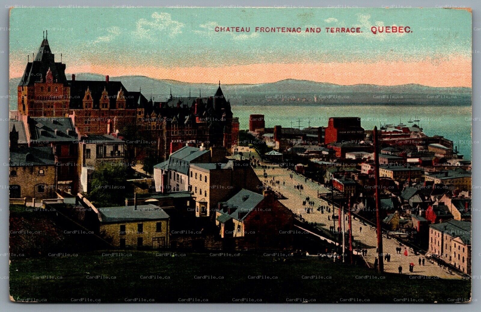 Postcard Quebec City PQ c1910s Chateau Frontenac And Terrace St Lawrence River