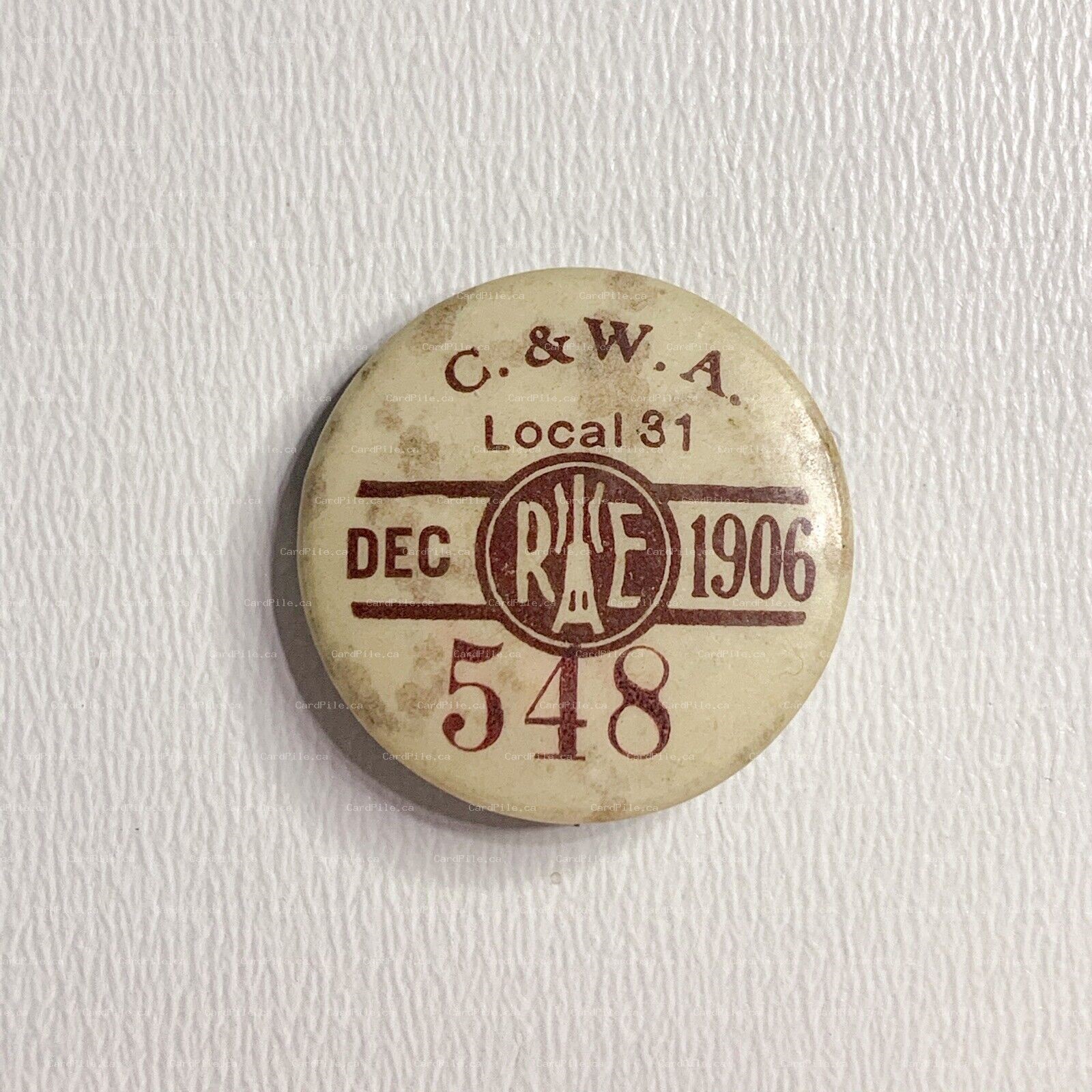 VINTAGE 1906 December Culinary Workers Alliance Local 31 548 HREIA Pinback