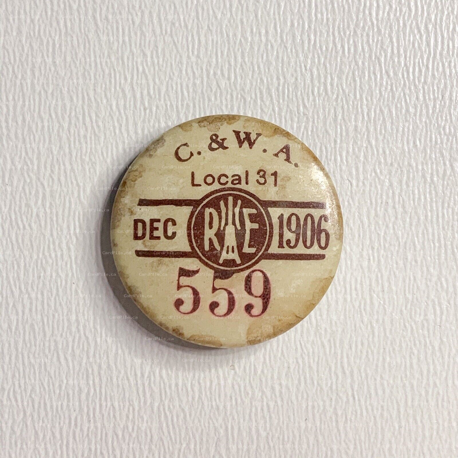 VINTAGE 1906 December Culinary Workers Alliance Local 31 559 HREIA Pinback