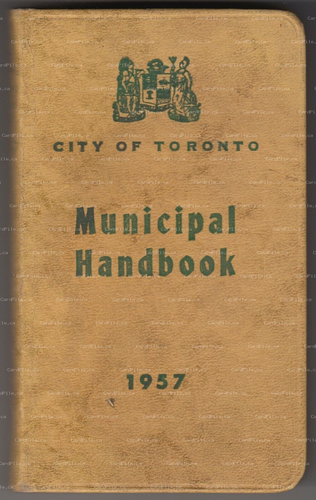 VINTAGE City of Toronto Municipal Handbook 1957 - Canada - RARE - HardCover