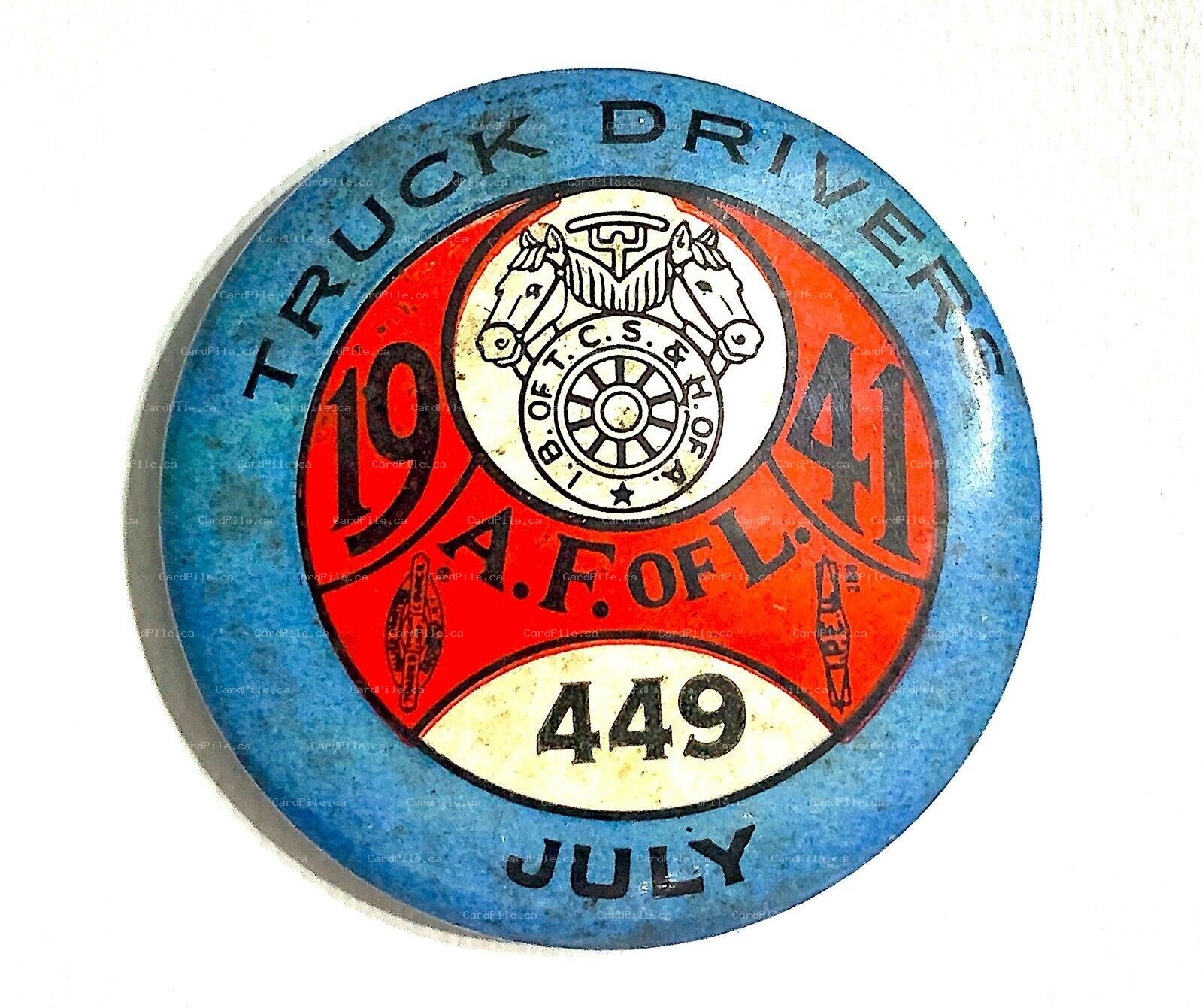 VINTAGE 1941 July Truck Drivers Union IB of TCS & H of A Local 449 Pinback