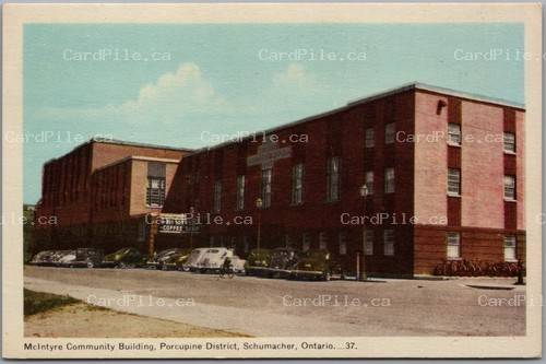 Postcard Schumacher Ontario c1940s McIntyre Community Building Porcupine