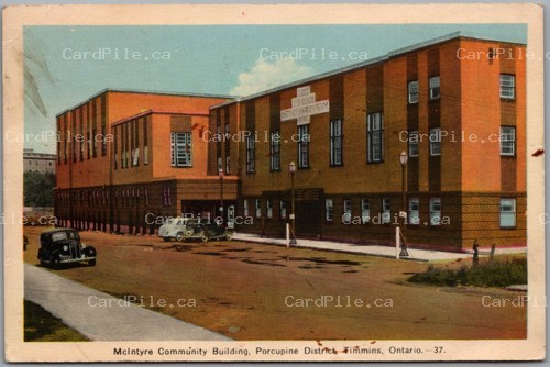 Postcard Timmins Ontario c1940s McIntyre Community Building Porcupine District